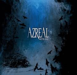 Azreal : Better Dead